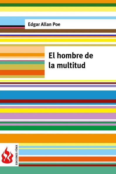 El hombre de la multitud: (low cost). Ediciï¿½n limitada