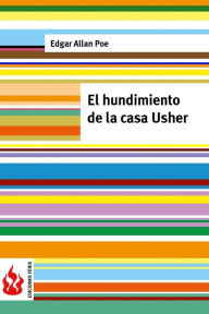 Title: El hundimiento de la casa Usher: (low cost). Ediciï¿½n limitada, Author: Edgar Allan Poe