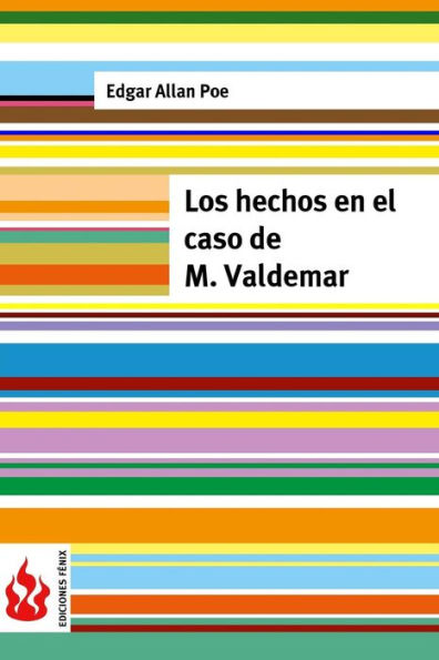 Los hechos en el caso de M. Valdemar: (low cost). Edición limitada