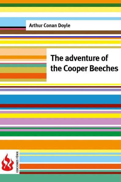 The adventure of the Cooper Beeches: (low cost). limited edition