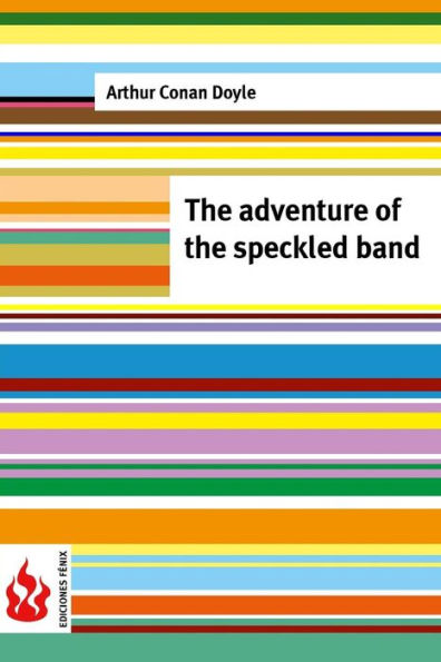 The adventure of the speckled band: (low cost). limited edition