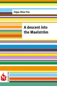 Title: A descent into the Maelstrï¿½m: (low cost). limited edition, Author: Edgar Allan Poe
