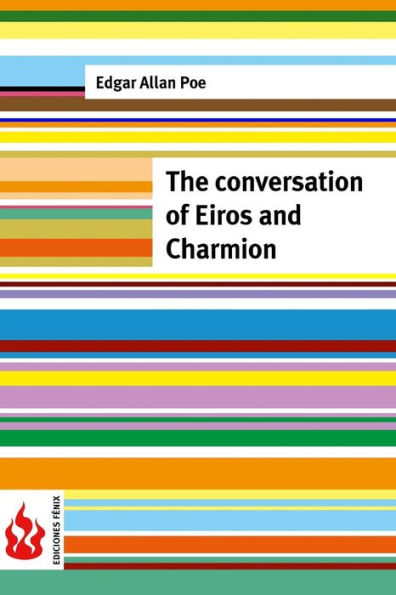 The conversation of Eiros and Charmion: (low cost). limited edition