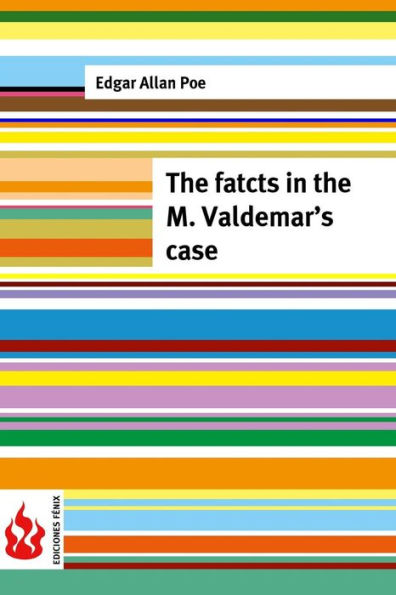 The facts in the Valdemar's case: (low cost). limited edition