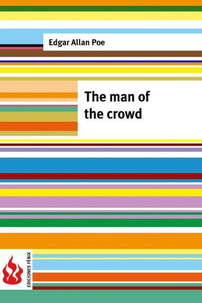 The man of the crowd: (low cost). limited edition