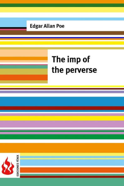 The imp of the perverse: (low cost). limited edition