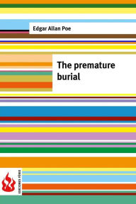 The premature burial: (low cost). limited edition