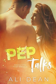 Title: Pep Talks, Author: Ali Dean