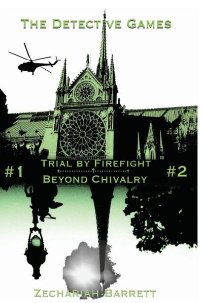 The Detective Games: Trial by Firefight - Beyond Chivalry