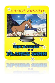 Title: The Battle On Planet Junk, Author: Cheryl Arnold