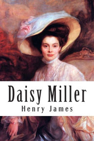 Title: Daisy Miller, Author: Henry James