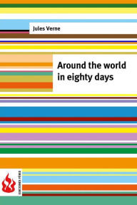 Title: Around the world in eighty days: (low cost). limited edition, Author: Jules Verne