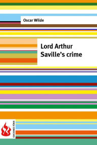 Title: Lord Arthur Saville's crime: (low cost). limited edition, Author: Oscar Wilde