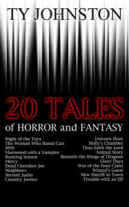 Title: 20 Tales of Horror and Fantasy, Author: Ty Johnston