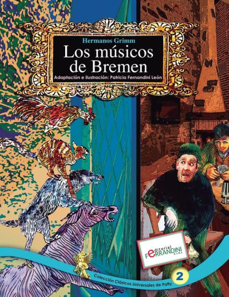 Los Músicos de Bremen: TOMO 2 de los Clásicos Universales de Patty