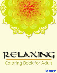 Title: Relaxing Coloring Book for Adult, Author: Tanakorn Suwannawat