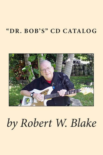 "Dr. Bob's" CD Catalog