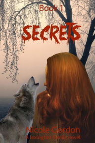 Title: Secrets, Author: Nicole R Gordon