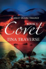 Scarlet Desire Trilogy: Covet
