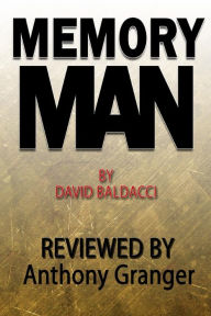 Title: Memory Man by David Baldacci - Reviewed, Author: Anthony Granger