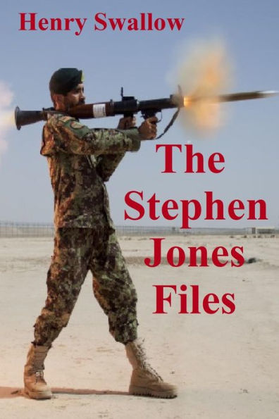 The Stephen Jones Files: A Harry Old Mystery by Henry Swallow