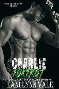 Title: Charlie Foxtrot, Author: Lani Lynn Vale