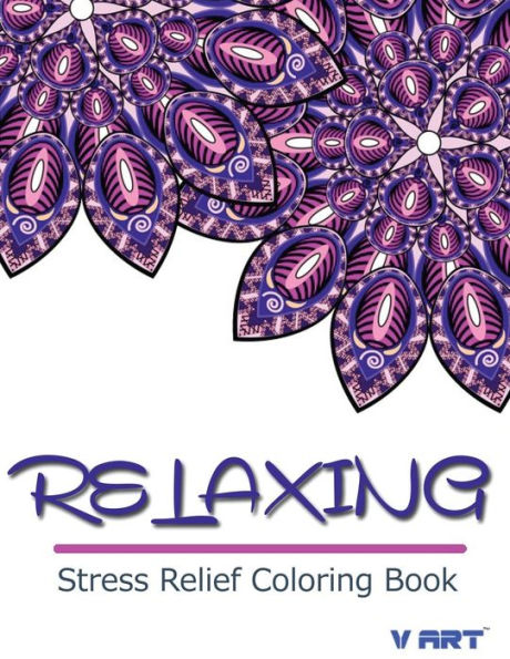 Relaxing Stress Relief Coloring Book