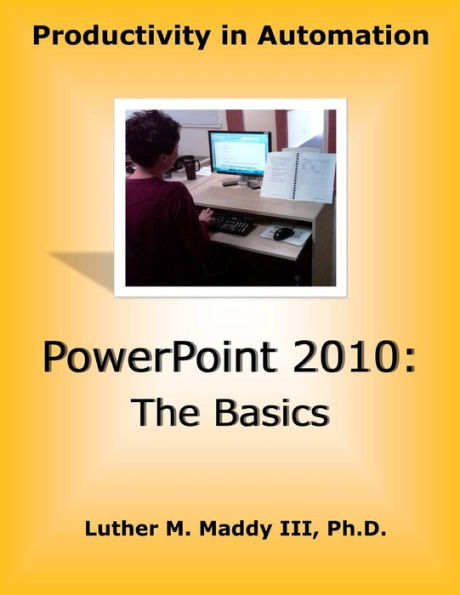 PowerPoint 2010: The Basics