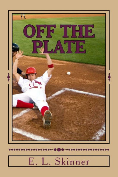 Off The Plate: Book 8 in the Slugger Series