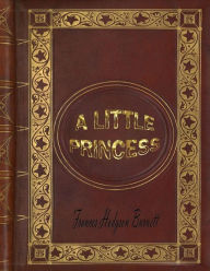 Title: A Little Princess, Author: Frances Hodgson Burnett