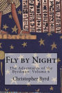 Fly by Night: The Adventures of the Byrdman: Volume 6