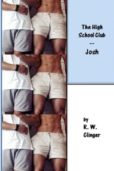 The High School Club: Part 1 - Josh