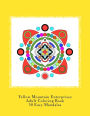 Yellow Mountain Enterprises Adult Coloring Book 50 Easy Mandalas: 50 Easy to intermediate mandala coloring patterns. Printed on 8 ½ x 11 single-sided paper.