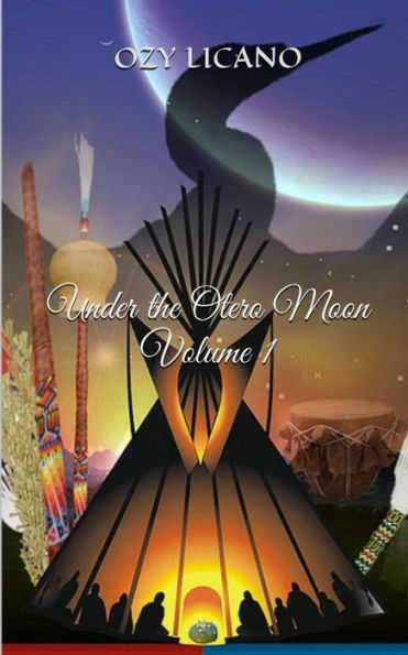 Under the Otero Moon: Volume 1