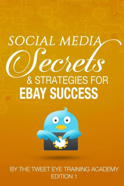 Social Media Secrets & Strategies For eBay Success