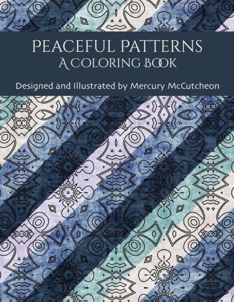 Peaceful Patterns: A Coloring Book