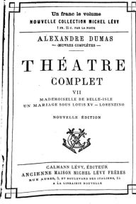 Title: Théâtre complet de Alexandre Dumas - Tome VII, Author: Alexandre Dumas