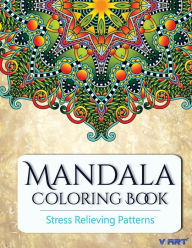 Title: Mandala Coloring Book: Coloring Books for Adults: Stress Relieving Patterns, Author: Tanakorn Suwannawat