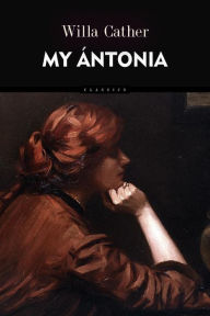 Title: My Ántonia, Author: Willa Cather