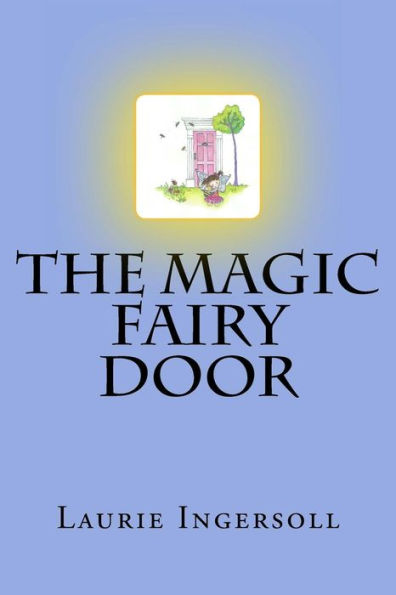 The Magic Fairy Door