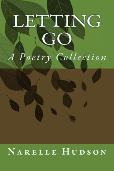 Letting Go: A Poetry Collection