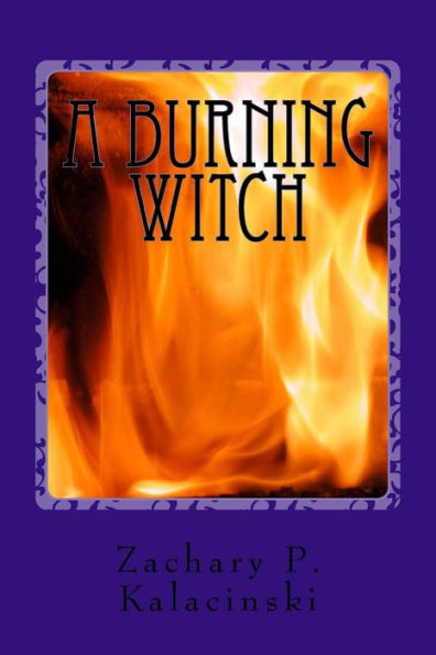 A Burning Witch: A Burning Witch