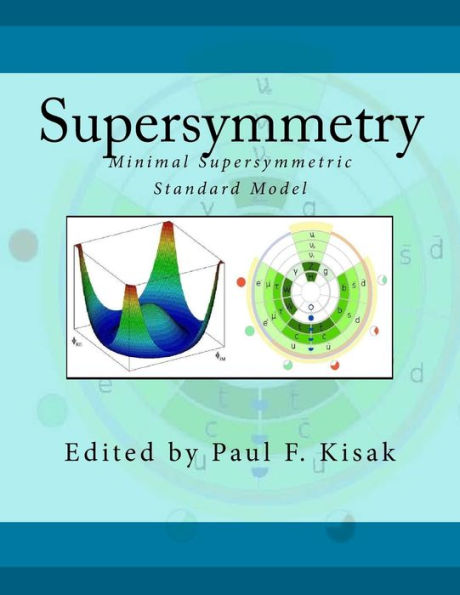 Supersymmetry: Minimal Supersymmetric Standard Model