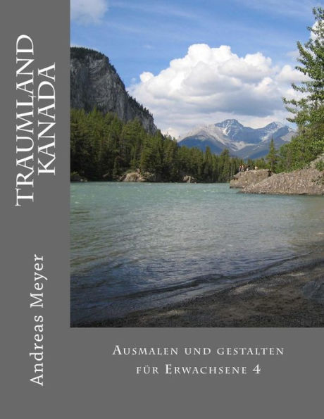 Traumland Kanada: Ausmalen und gestalten fï¿½r Erwachsene 4