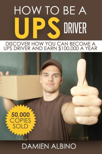 How to be a UPS driver: Discover how you can become a UPS driver and earn $100,000 a year