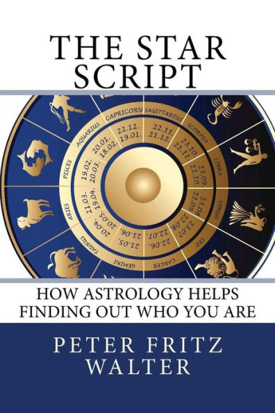 The Star Script: How Astrology Helps Finding Out Who You Are