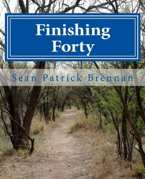 Finishing Forty