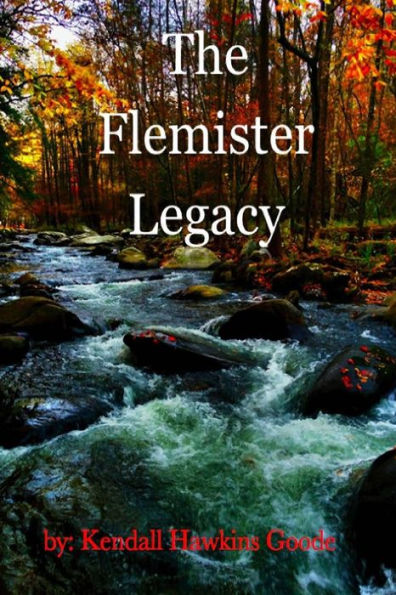 The Flemister Legacy: Book One of the Boatnerville Files