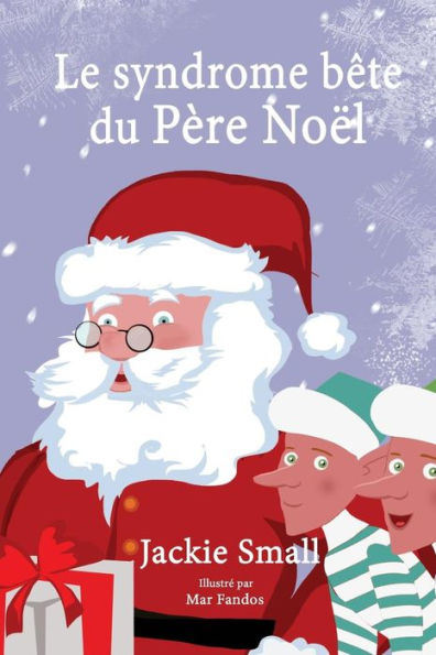 Le syndrome bête du Père Noël