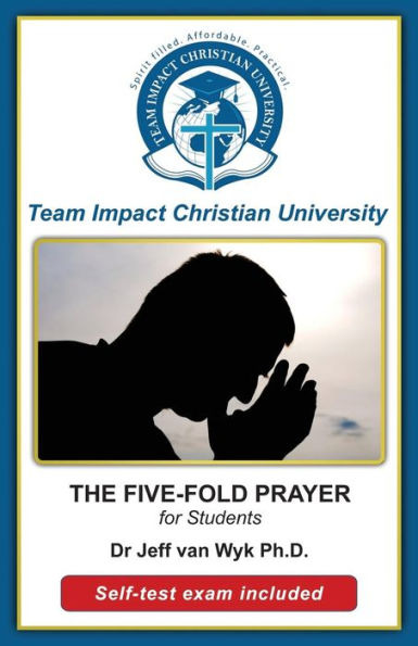 The Five-Fold Prayer for Students